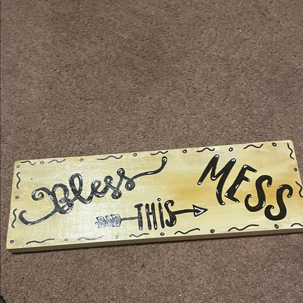 Bless This Mess Wooden Sign